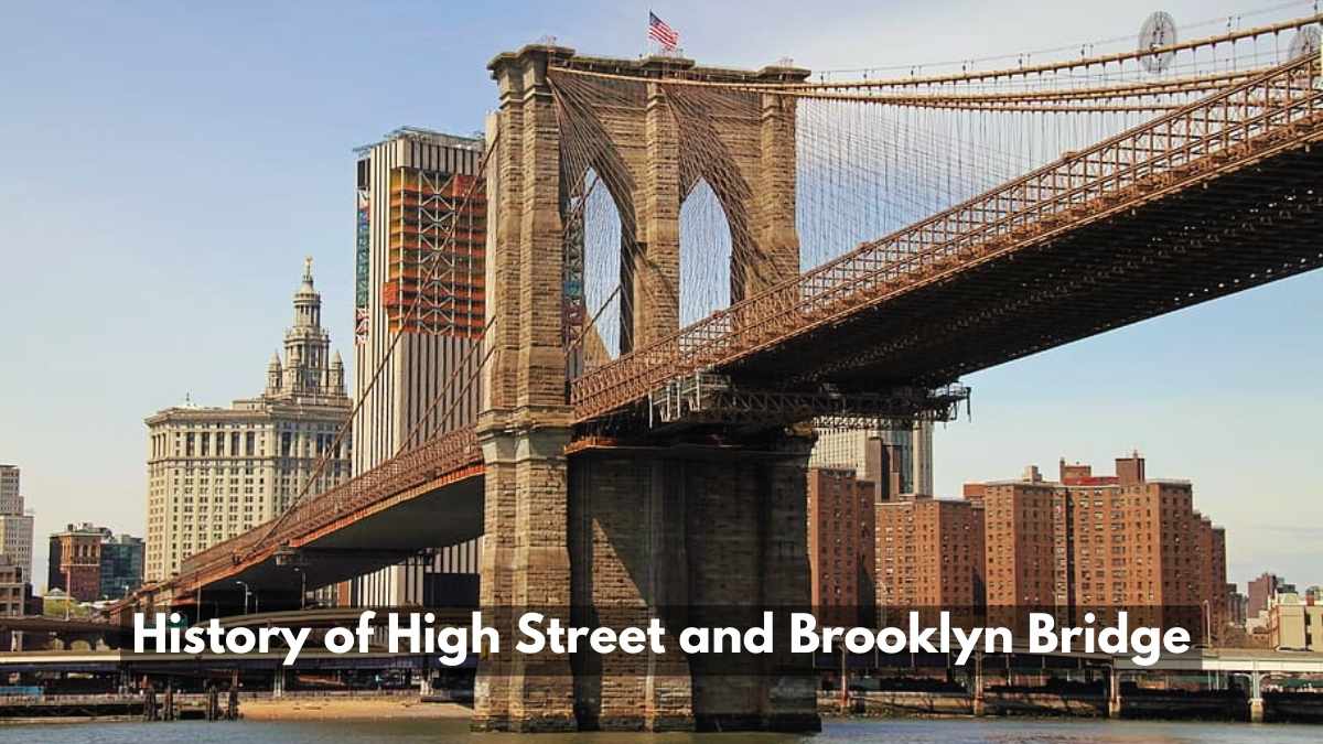 High Street and Brooklyn Bridge