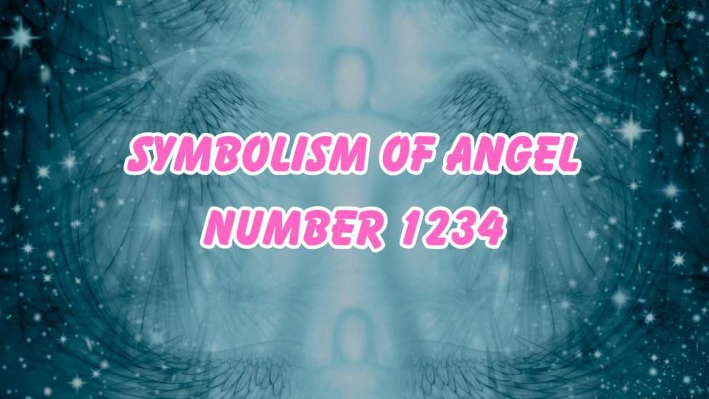 Angel Number 1234