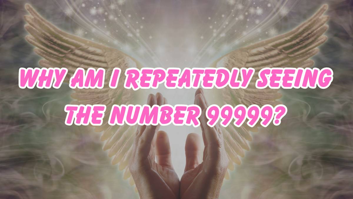 Angel Number 99999