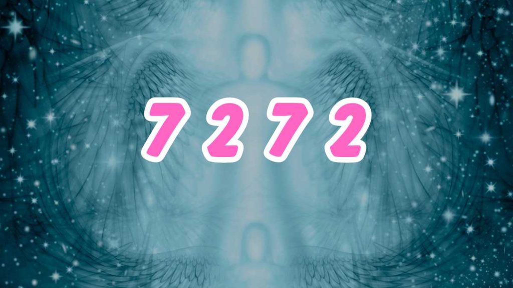 7272 Angel Number