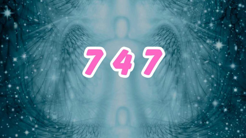 747 Angel Number
