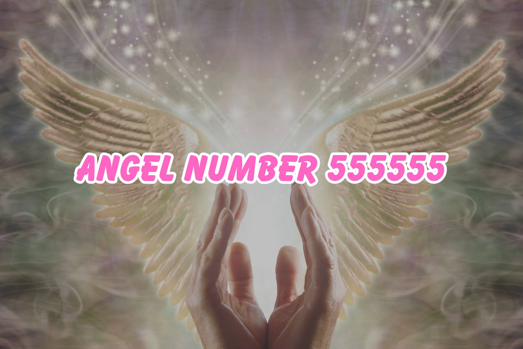 Angel Number 555555